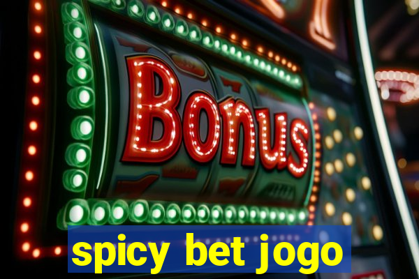 spicy bet jogo