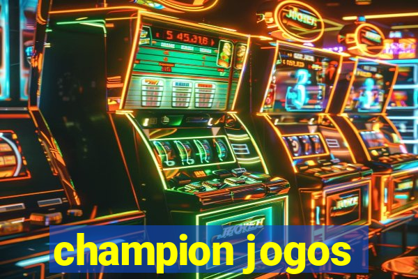 champion jogos