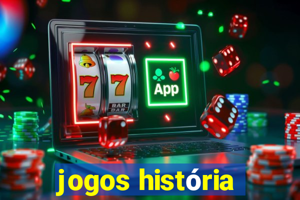 jogos história