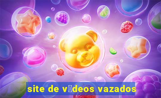 site de v铆deos vazados