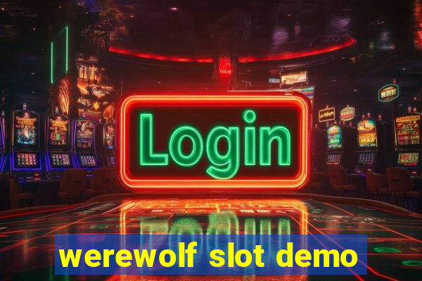 werewolf slot demo