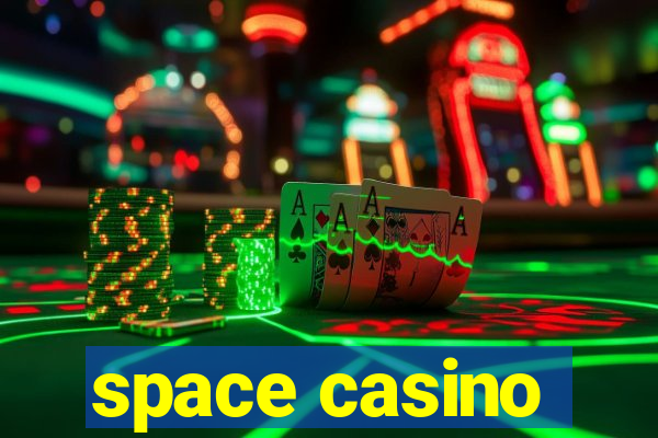 space casino