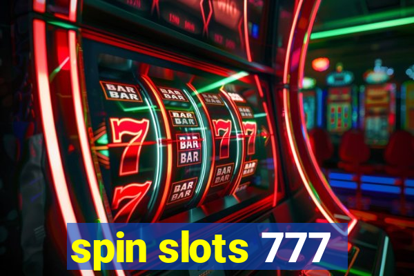 spin slots 777