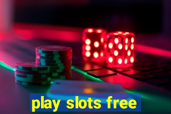 play slots free