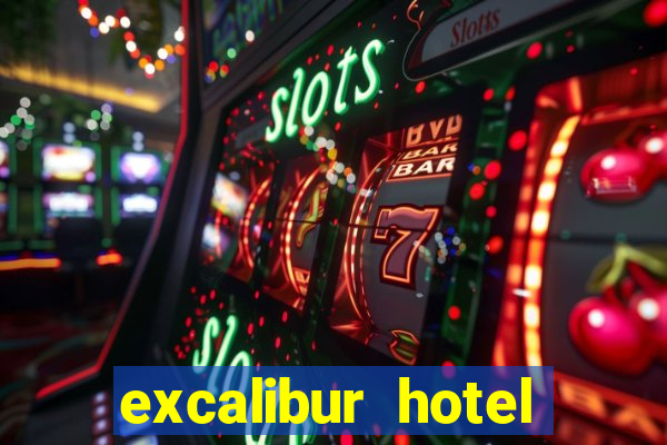 excalibur hotel casino booking