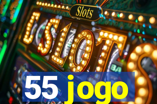 55 jogo