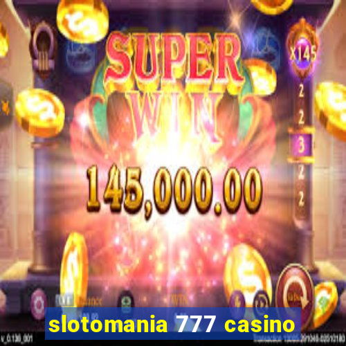 slotomania 777 casino