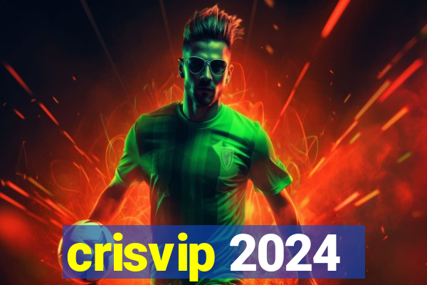 crisvip 2024