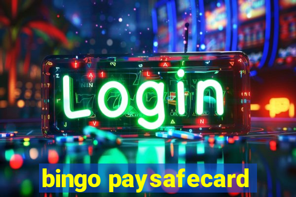 bingo paysafecard