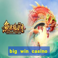 big win casino online slot