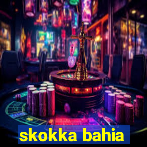 skokka bahia