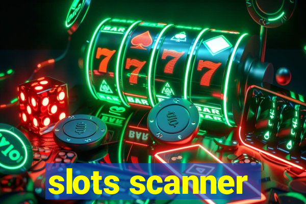 slots scanner