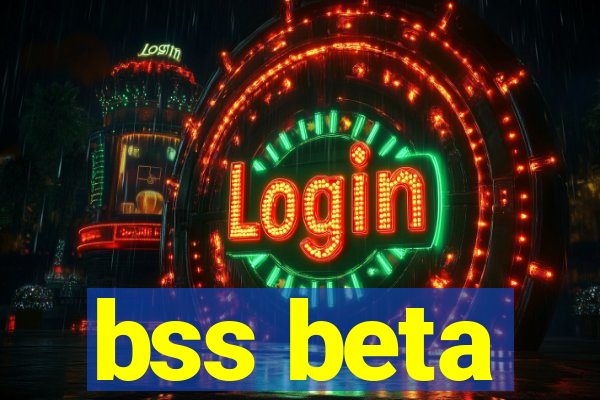 bss beta