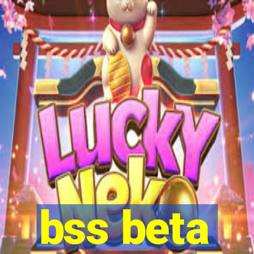 bss beta