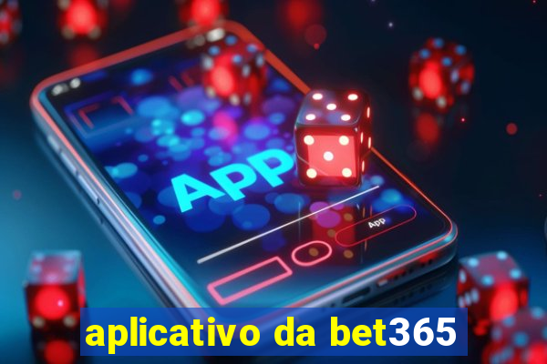 aplicativo da bet365