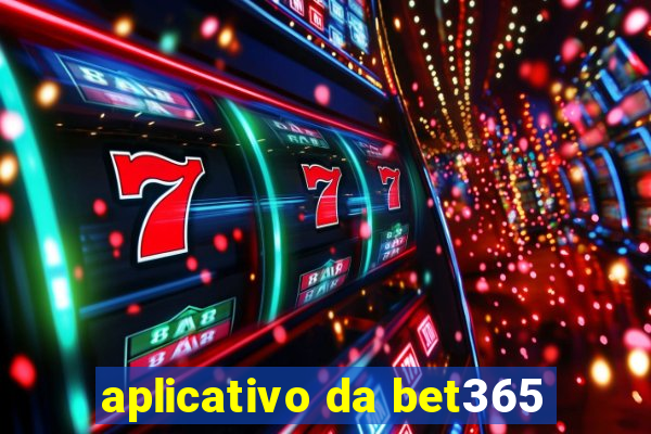 aplicativo da bet365