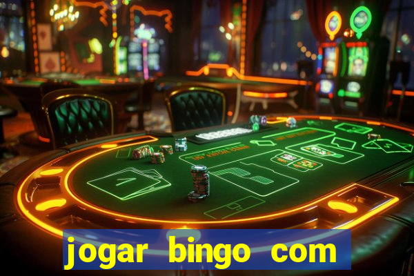 jogar bingo com b?nus de registro