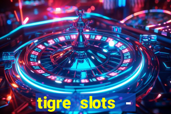 tigre slots - sortudo apk