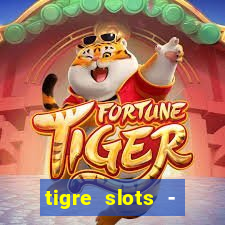 tigre slots - sortudo apk