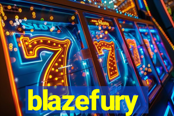 blazefury