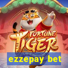 ezzepay bet