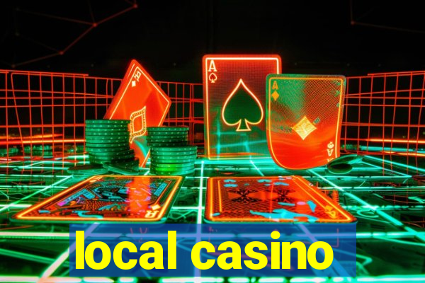 local casino