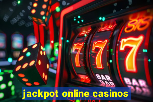 jackpot online casinos