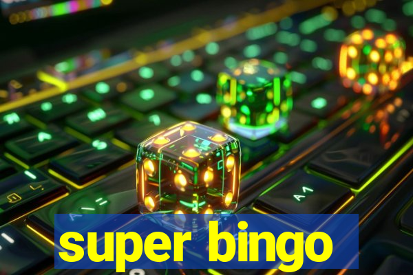 super bingo