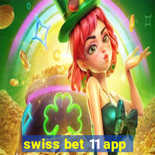 swiss bet 11 app