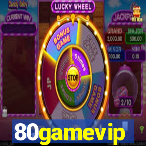 80gamevip