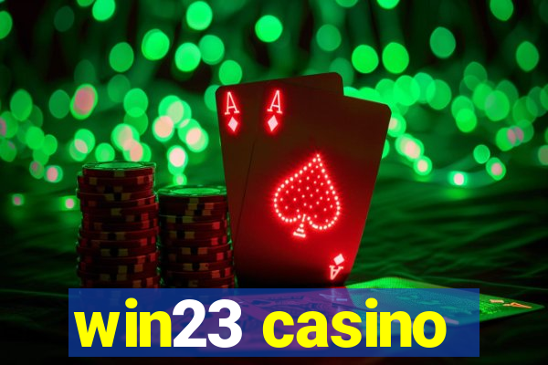 win23 casino