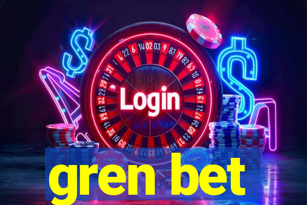 gren bet