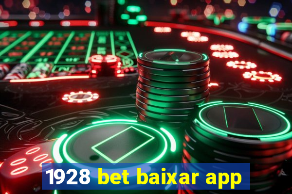 1928 bet baixar app