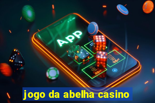 jogo da abelha casino