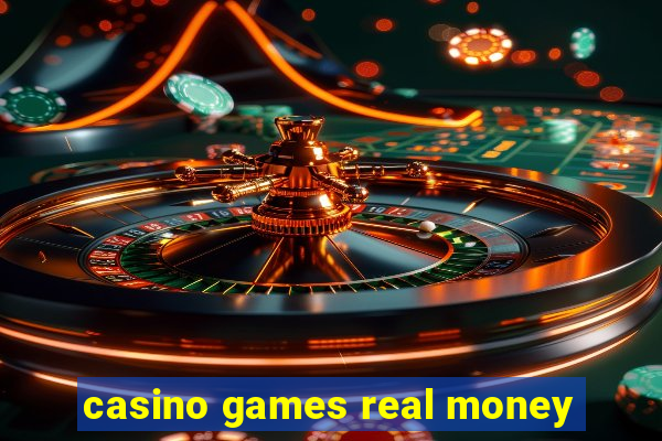 casino games real money