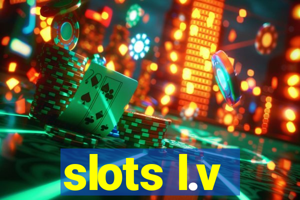 slots l.v