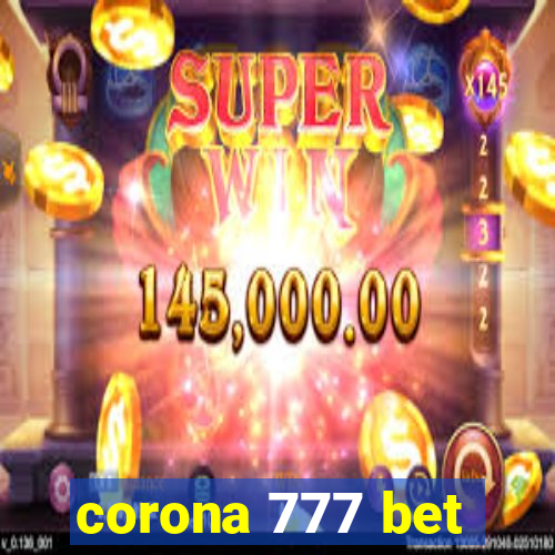 corona 777 bet