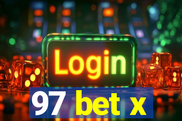 97 bet x