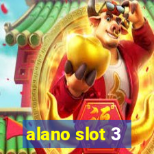 alano slot 3