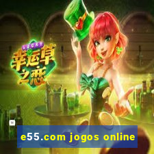 e55.com jogos online