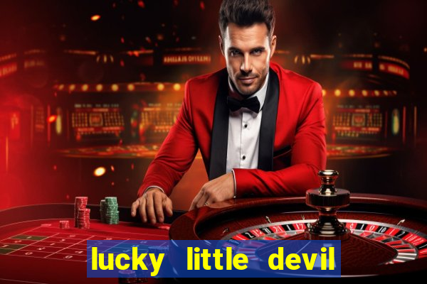 lucky little devil slot free play