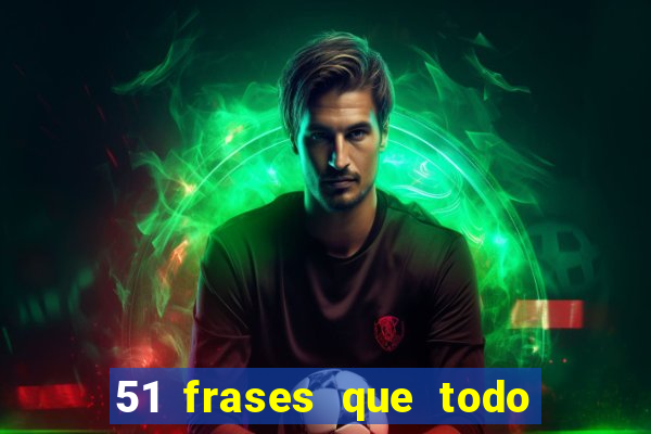 51 frases que todo mineiro fala