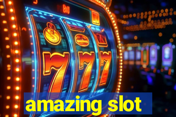 amazing slot