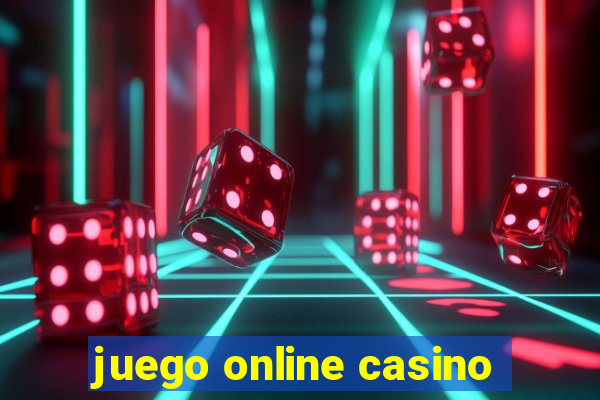 juego online casino