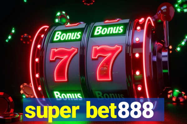 super bet888