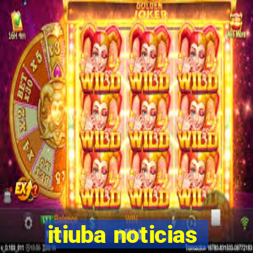 itiuba noticias