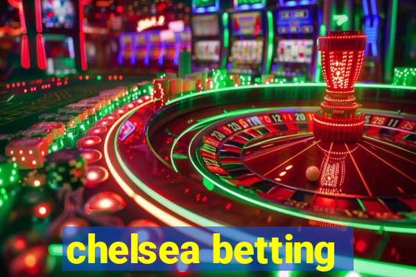 chelsea betting