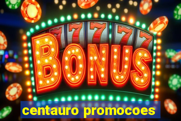 centauro promocoes