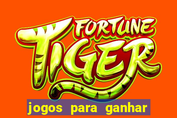 jogos para ganhar dinheiro sem precisar investir