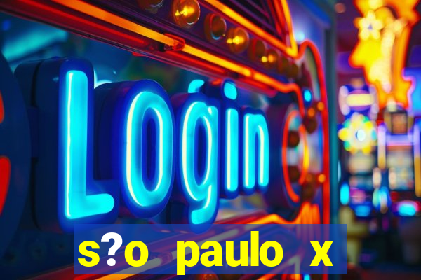 s?o paulo x bragantino palpite